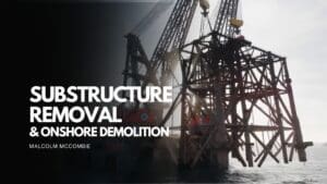 Substructure removal and onshore demolition course thumbnail